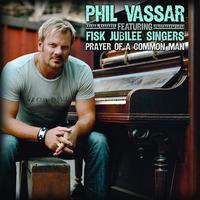 Phil Vassar - Prayer Of A Common Man