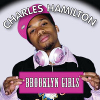 Charles Hamilton - Brooklyn Girls