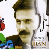 Bijan Mortazavi - Fire On Ice (Instrumental - Violin)- Persian Music