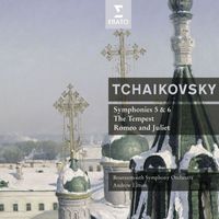 Andrew Litton - Tchaikovsky: Symphonies Nos. 5 - 6, The Tempest & Romeo and Juliet, Fantasy Overture