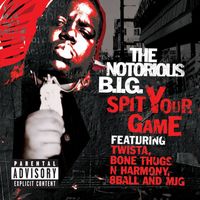 The Notorious B.I.G. - Spit Your Game (Remix) [feat. Twista, Bone Thugs-n-Harmony, 8Ball & MJG] (Explicit)