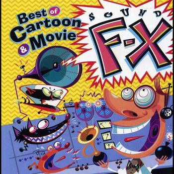 Sound Effect - Best of Cartoon & Movie Sound F-X