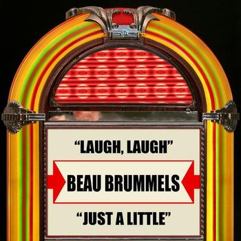Beau Brummels - Laugh, Laugh / Just A Little - Single