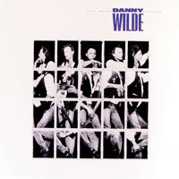Danny Wilde - Any Man's Hunger