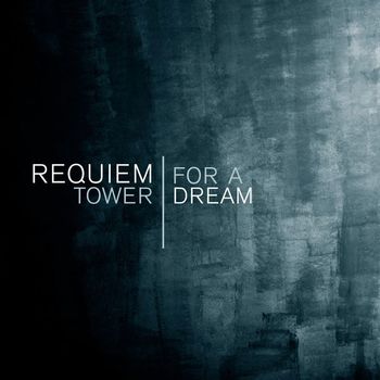 London Music Works & The London Ensemble - Requiem for a Tower | Dream