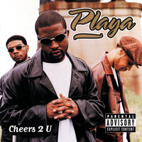 Playa - Cheers 2 U (Explicit)