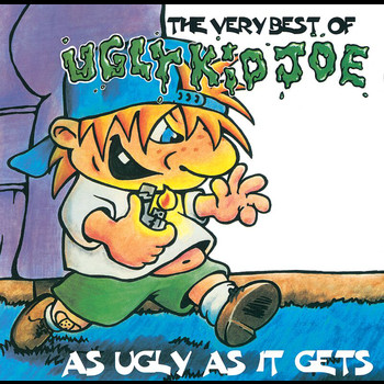 Ugly Kid Joe - As Ugly As It Gets: The Very Best Of