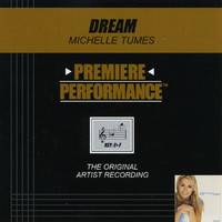 Michelle Tumes - Premiere Performance: Dream