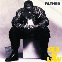 Father - Sex Is Law