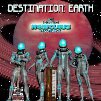 Newcleus - Destination: Earth - The Definitive Newcleus Recordings