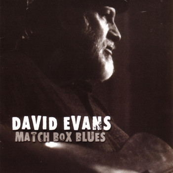 David Evans - Match Box Blues