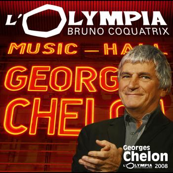 Georges Chelon - L'Olympia 2008 (Live)