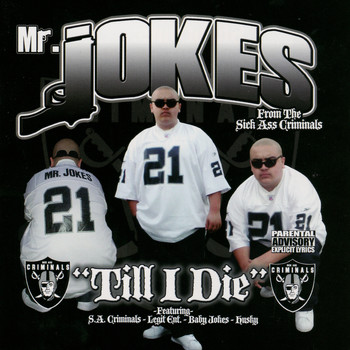 Mr. Jokes - Till I Die (Explicit)