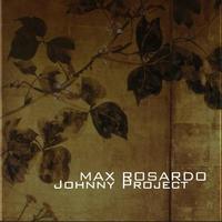 Max Rosardo - Johnny Project
