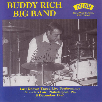 Buddy Rich - Buddy Rich Big Band - Grendal Lair, Philadelphia, Pa - 8 December 1986