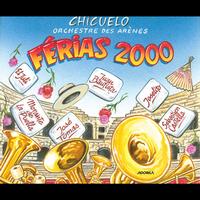Chicuelo - Férias 2000 - Orchestre des Arènes