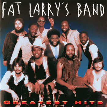Fat Larry's Band - Greatest Hits