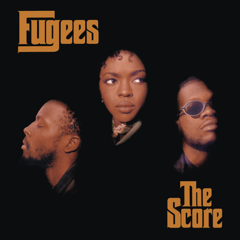 Fugees - The Score (Expanded Edition [Explicit])
