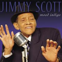 JIMMY SCOTT - Mood Indigo