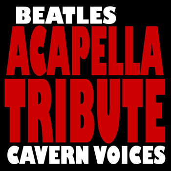 Cavern Voices - Beatles Acapella Tribute