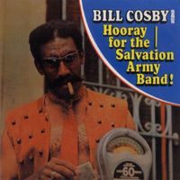 Bill Cosby - Bill Cosby Sings Hooray For The Salvation Army Band!