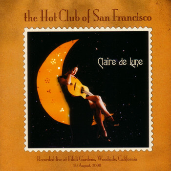 The Hot Club Of San Francisco - Claire De Lune