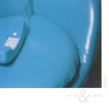 Airiel - Winks & Kisses: Crackled