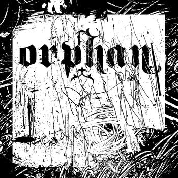 Orphan - Aborted by Birth