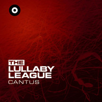 The Lullaby League - Cantus