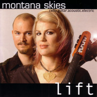 Montana Skies - Lift: cello guitar acoustic electric
