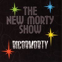 The New Morty Show - Rigormorty