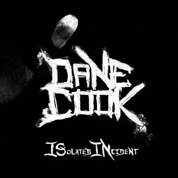 Dane Cook - ISolated INcident (Explicit)