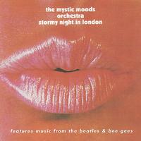 The Mystic Moods Orchestra - Stormy Night In London