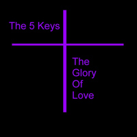 Five Keys - The Glory Of Love