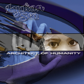 Lydian Sea - Architect of Humanity