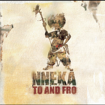Nneka - Nneka... To and Fro