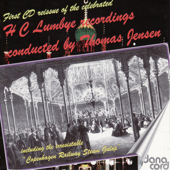 Tivoli Symphony Orchestra - Lumbye: Thomas Jensen Conducts H C Lumbye