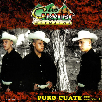Los Cuates de Sinaloa - Puro Cuate !!!, Vol 1