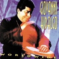 Giovanni Hidalgo - Worldwide