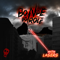 Bonde Do Role - Bonde Do Role With Lasers