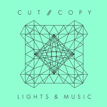Cut Copy - Lights & Music