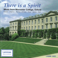 The Chapel Choir of Worcester College - There is a Spirit: Music from Worcester College, Oxford