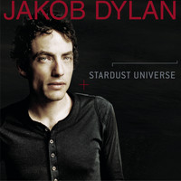 Jakob Dylan - Stardust Universe