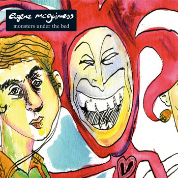 Eugene McGuinness - Monsters Under The Bed