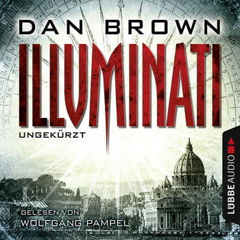 Dan Brown - Illuminati (ungekürzt)