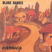 Blake Babies - Earwig