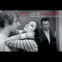 The Lovemakers - Prepare For The Fight