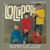 The Lollipops - Dansk Pigtråd / Lollipops - The complete 1963 - 1966 (Disk 1)