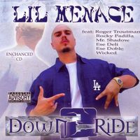 Lil Menace - Down 2 Ride