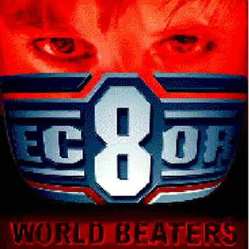 Ec8or - World Beaters